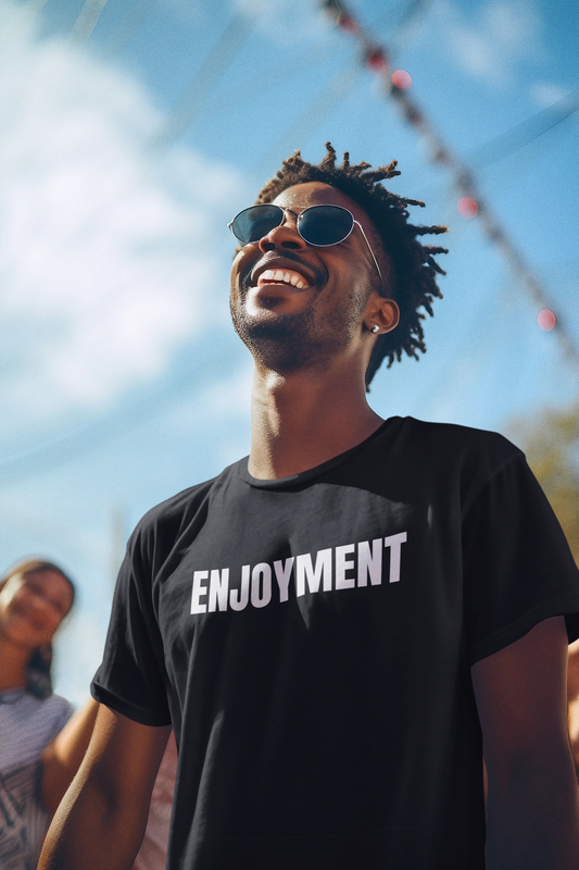Enjoyment(Unisex Tee)